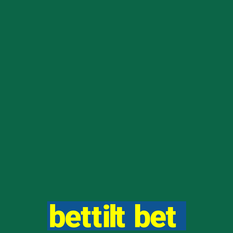 bettilt bet