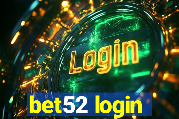 bet52 login