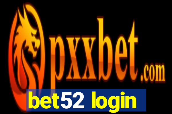 bet52 login