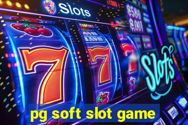 pg soft slot game