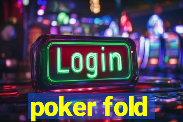 poker fold