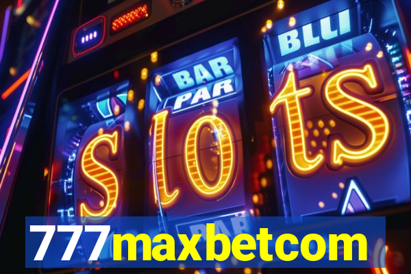 777maxbetcom