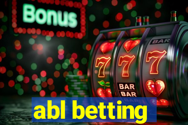 abl betting