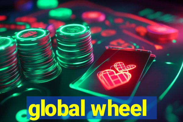 global wheel