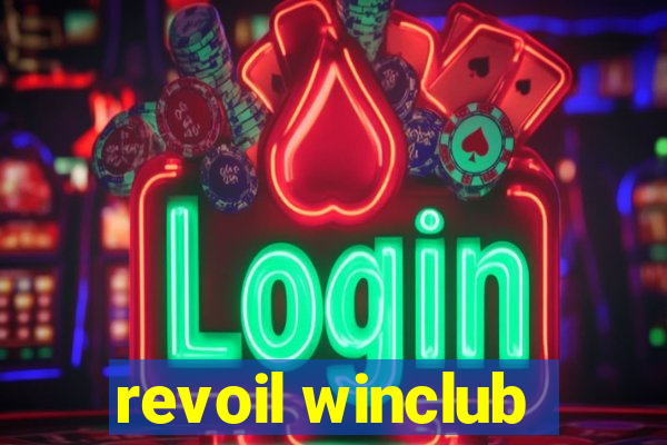 revoil winclub