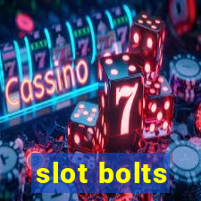 slot bolts