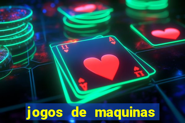 jogos de maquinas ca?a niqueis gratis para baixar