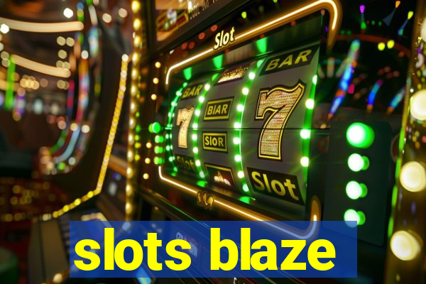 slots blaze