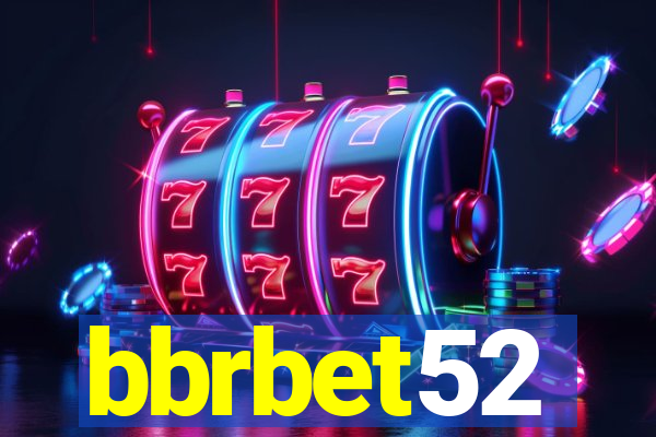 bbrbet52