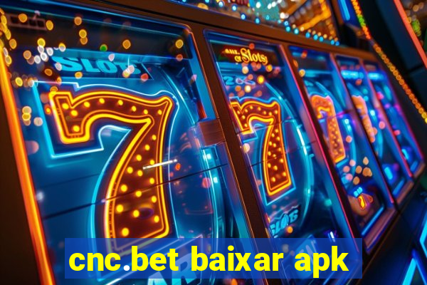 cnc.bet baixar apk