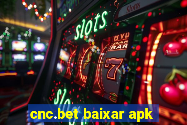 cnc.bet baixar apk