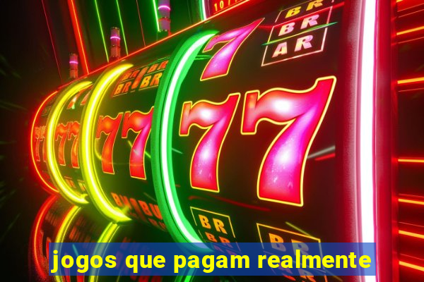 jogos que pagam realmente