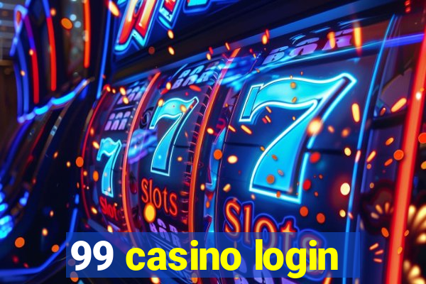 99 casino login