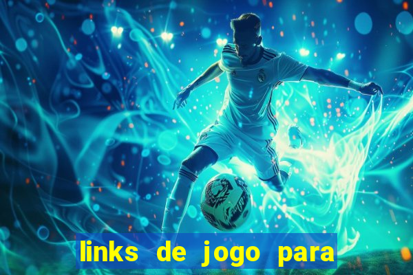 links de jogo para ganhar dinheiro