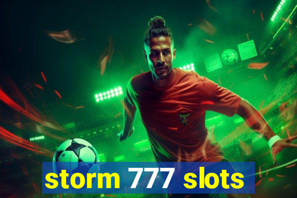 storm 777 slots