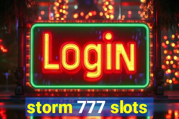 storm 777 slots