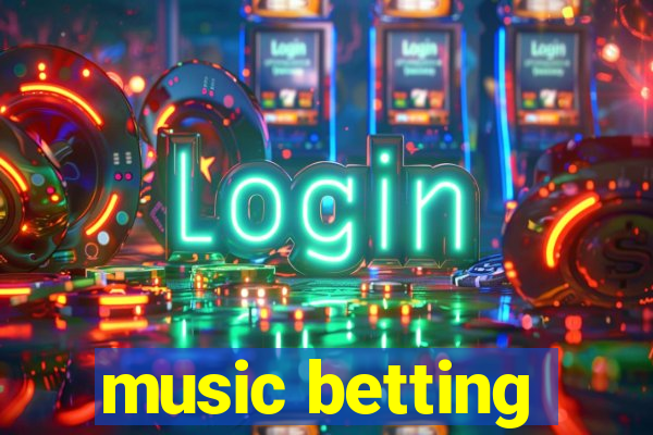 music betting