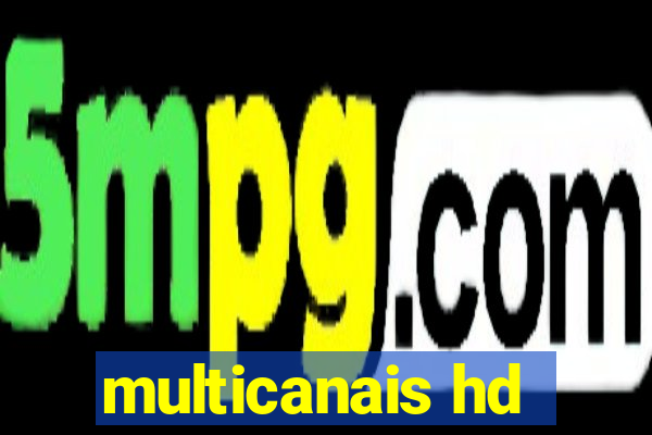 multicanais hd