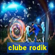 clube rodik