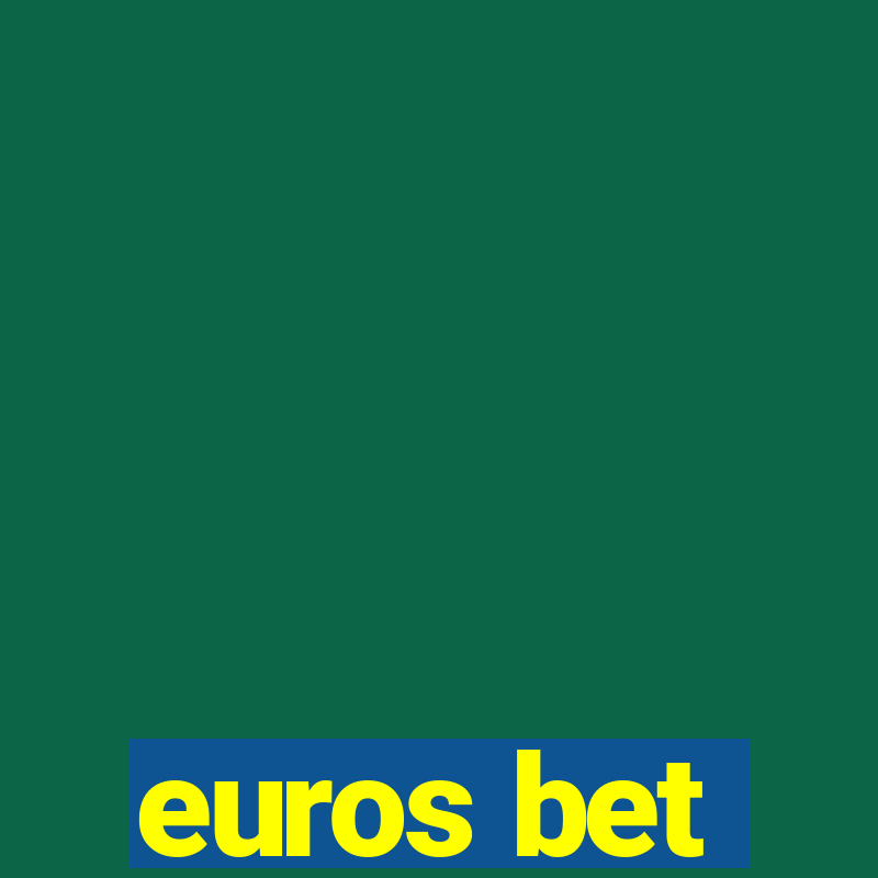 euros bet