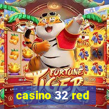 casino 32 red