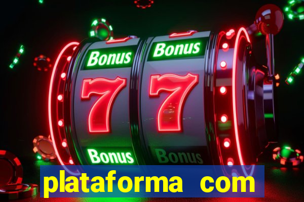 plataforma com bonus de cadastro