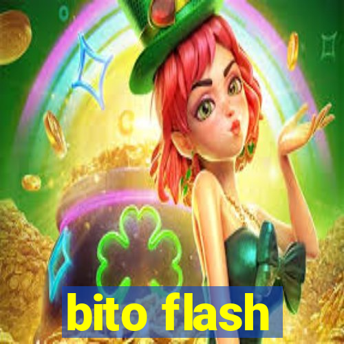 bito flash