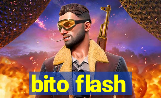 bito flash