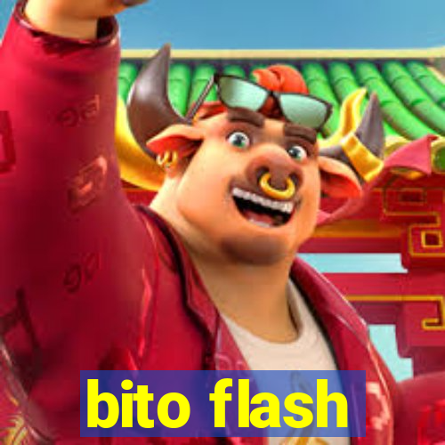 bito flash