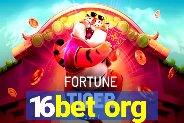 16bet org