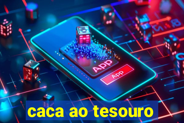 caca ao tesouro