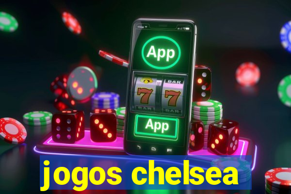 jogos chelsea