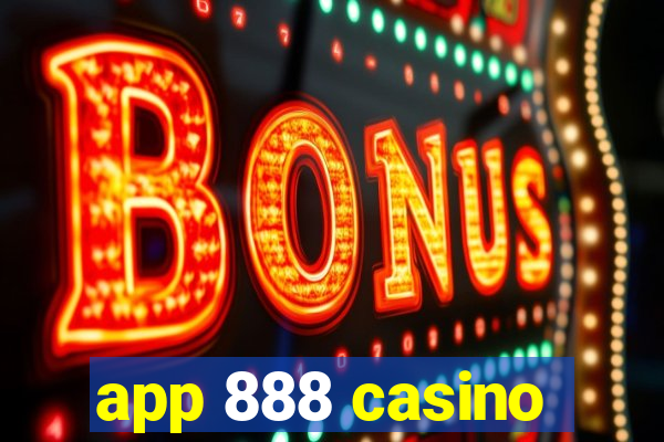 app 888 casino