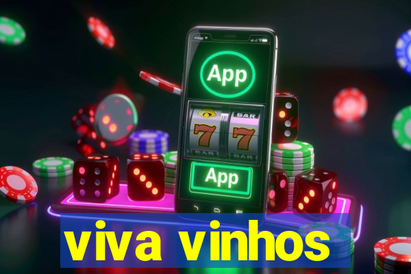 viva vinhos