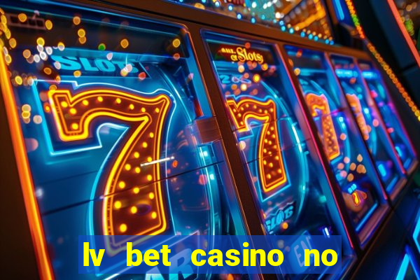 lv bet casino no deposit bonus