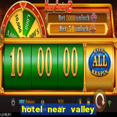 hotel near valley view casino