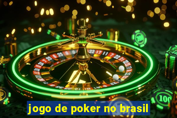 jogo de poker no brasil