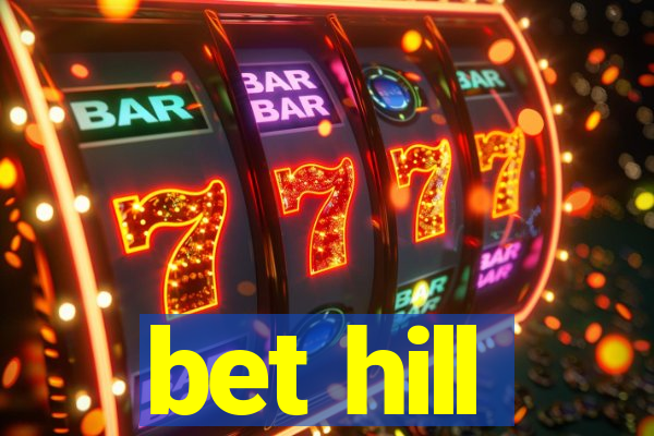 bet hill