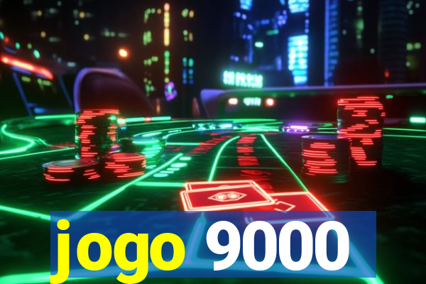 jogo 9000