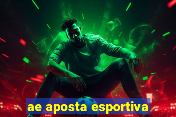 ae aposta esportiva