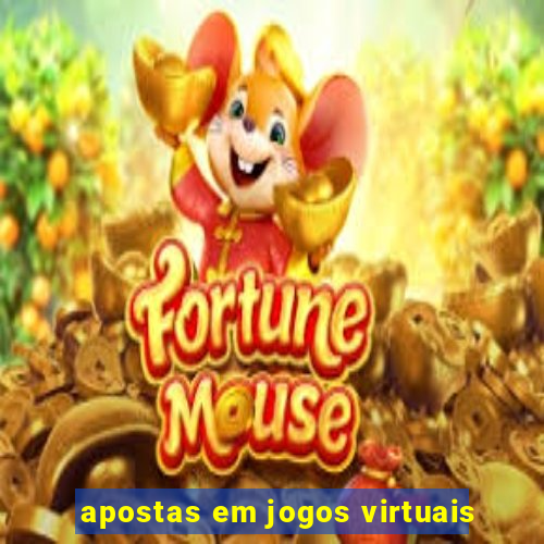 apostas em jogos virtuais