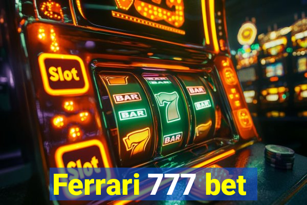 Ferrari 777 bet