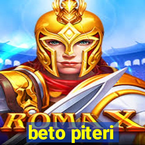 beto piteri