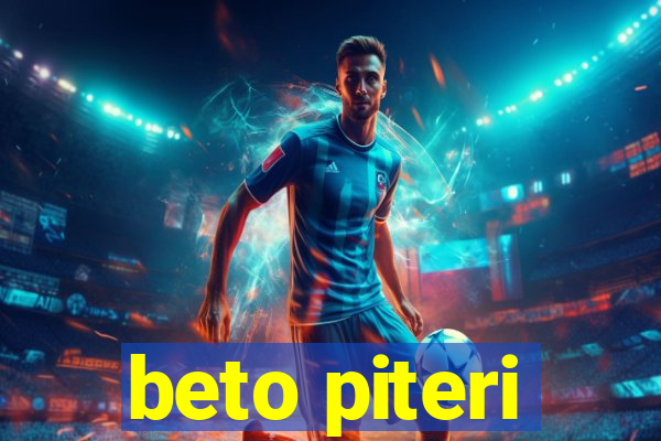 beto piteri