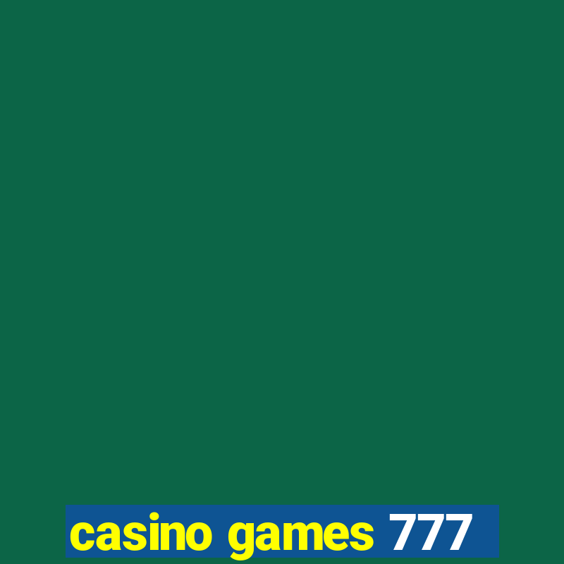 casino games 777