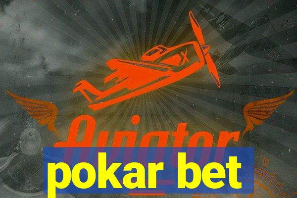 pokar bet