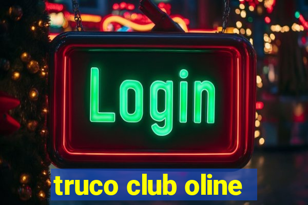 truco club oline