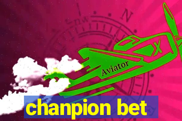 chanpion bet