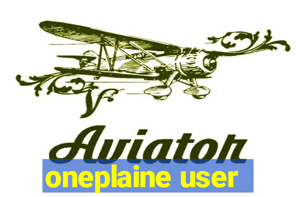 oneplaine user