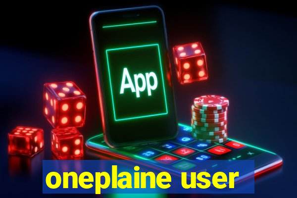 oneplaine user